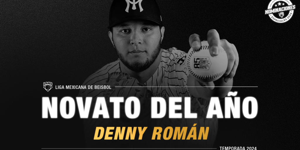 Denny Román, novato del año de la LMB en 2024, designado el 230924, primer sultán lanzador novato del año en la historia